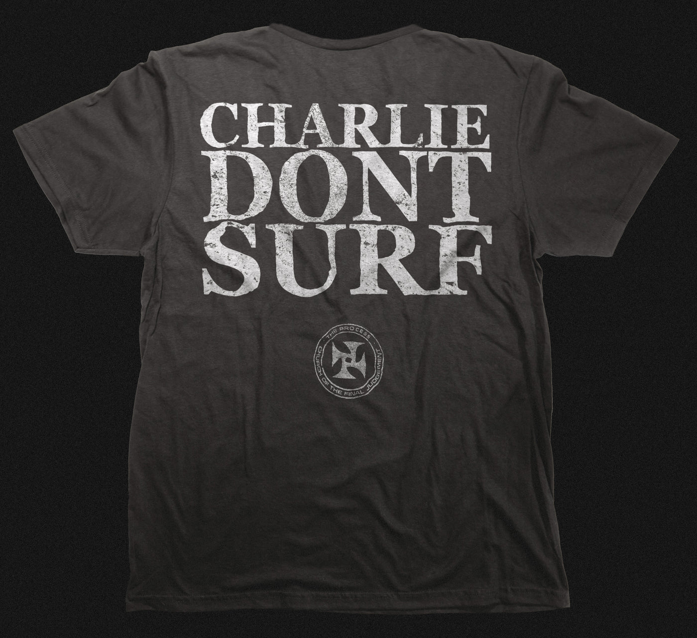 Charlie Don't Surf - Charles Manson T-Shirt