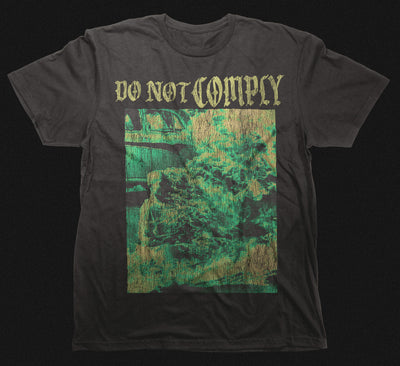 DO NOT COMPLY T-SHIRT